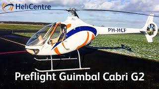 Guimbal Cabri G2  Preflight [upl. by Ballou863]