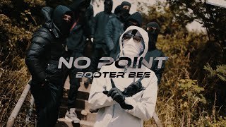 Booter Bee  No Point Official Video [upl. by Odnam430]