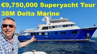 €9750000 Superyacht Tour  38 Metre Delta Marine [upl. by Hajed297]