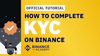 How to Complete Identity VerificationKYC on Binance  Binance Official Guide [upl. by Nelluc]