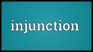 Injunction Meaning [upl. by Drolyag]