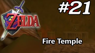 Ocarina of Time N64 100  Episode 21  Fire Temple [upl. by Tomchay]