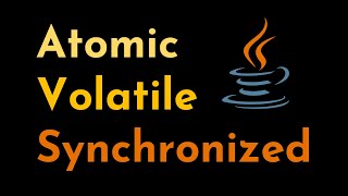 The Volatile and Synchronized Keywords in Java  Atomic Variables  Java Multithreading  Geekific [upl. by Ferwerda281]