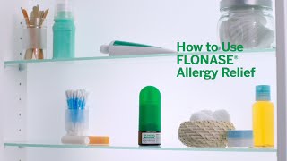 FLONASE® Allergy Relief How To Use [upl. by Ostraw]