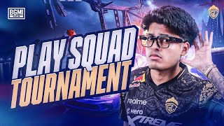 PLAY SQUAD TOURNAMENT  JONATHAN IS BACK  BGMI [upl. by Zuliram]