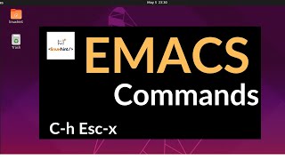 Emacs Commands One by One Tutorial [upl. by Nylasej128]