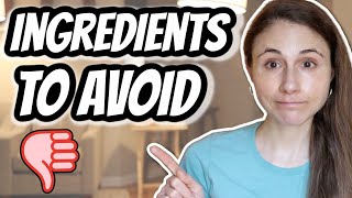 10 INGREDIENTS to AVOID IN SKIN CARE PRODUCTS Dr Dray [upl. by Heisser]