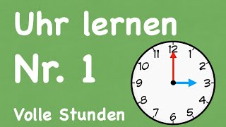 Uhr lernen Nr 1 Volle Stunden [upl. by Drarej351]