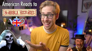 American Reacts to Horrible Histories [upl. by Rollo97]