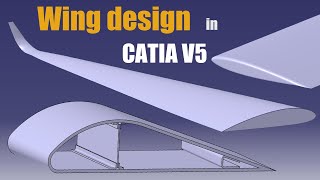 3 Types of Wing Design in CATIA V5 [upl. by Willa]