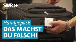 Damit alles glatt läuft Die wichtigsten Regeln für das Handgepäck [upl. by Breban]