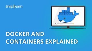 Docker And Containers Explained  Containerization Explained  Docker Tutorial  Simplilearn [upl. by Ahsinnek207]