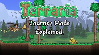 Terrarias Journey Mode Fully Explained  Terraria Explained [upl. by Seibold427]