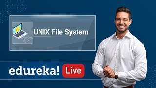 UNIX File System Tutorial  Introduction UNIX File System Architecture  UNIX Training  Edureka [upl. by Nuli476]