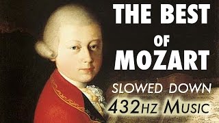 The Best Of Mozart  Slowed Down  432Hz  45 Hours [upl. by Ahseiyt]