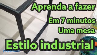 Como Fazer Móveis estilo industrial mesa em aço [upl. by Liz]