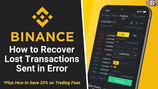 How to Recover Funds from Binance Exchange Lost Transactions or Missing Memo [upl. by Cock]