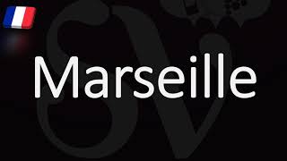 How to Pronounce Marseille French Pronunciation Native Speaker [upl. by Danaher]