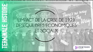 TERMINALE Limpact de la crise de 1929 déséquilibres économiques et sociaux [upl. by Norrad]