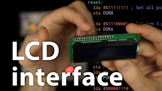 Connecting an LCD to our computer — 6502 part 4 [upl. by Ymot935]