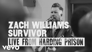 Zach Williams  Survivor Live from Harding Prison [upl. by Mariano]