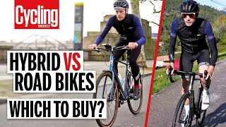 Hybrid Vs Road Bike 5 Key Differences You Need To Know  Cycling Weekly [upl. by Ahsienor]