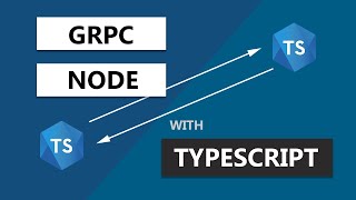 Implementing a gRPC client and server in Typescript with Node [upl. by Eugaet]