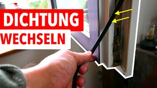 Fensterdichtung wechseln  Fenster zieht und ist undicht [upl. by Einaj]