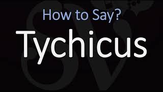 How to Pronounce Tychicus CORRECTLY [upl. by Cleaves827]