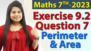 Q 7 Ex 92  Perimeter and Area  Chapter 9  Maths Class 7th  NCERT New Syllabus 2023 CBSE [upl. by Nemrak798]