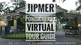 JIPMER Campus  Virtual Tour  Pondicherry  India [upl. by Nelleh]