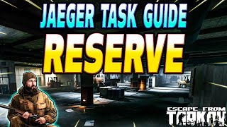 Reserve  Jaeger Task Guide  Escape From Trakov [upl. by Luht]