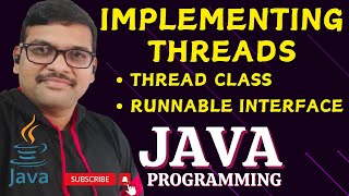 IMPLEMENTING THREAD USING THREAD CLASS AND RUNNABLE INTERFACE  JAVA PROGRAMMING [upl. by Layol]