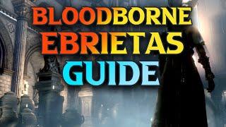 My Bloodborne Ebrietas Guide [upl. by Ennaillek72]