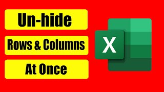 How To Show Or Unhide Multiple Rows And Columns At Once In Excel [upl. by Twyla]