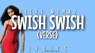 Nicki Minaj  Swish Swish Verse  Lyrics [upl. by Notsirk114]