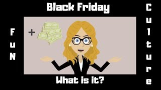 Black Friday  American Culture  English lesson [upl. by Meeker777]