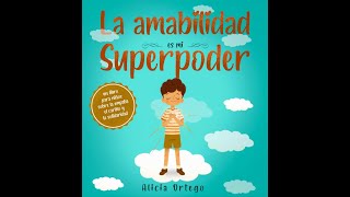 La amabilidad es mi superpoder Spanish Read Aloud [upl. by Deedee]