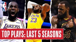 LeBron James TOP PLAYS  Last 5 Seasons [upl. by Vacuva]