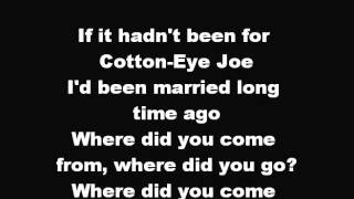 Rednex  Cotton Eye Joe  Lyrics [upl. by Cardinal835]