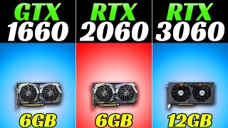 GTX 1660 vs RTX 2060 vs RTX 3060  How much Performance Difference [upl. by Nodlehs]