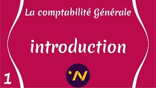 1 introduction générale à la comptabilité [upl. by Duncan]