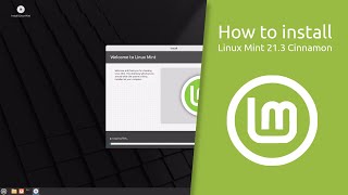 How to install Linux Mint 213 “Virginia” Cinnamon [upl. by Mackenzie]