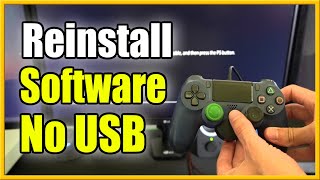 How to Reinstall PS4 System Software Without USB DEVICE Fast Method [upl. by Nilyaj]