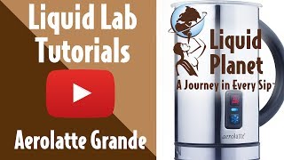 Liquid Lab  Aerolatte Grande Milk Frother [upl. by Travus353]