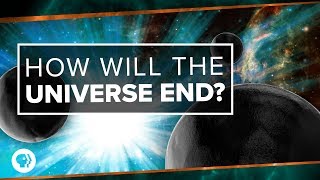 How Will the Universe End  Space Time [upl. by Eeraj]