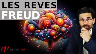 LES RÊVES  FREUD Fonctions Mécanismes Interprétation du rêve [upl. by Ahcsap]