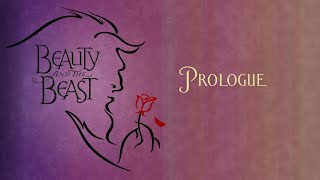 Prologue  Beauty and the Beast [upl. by Annorah]