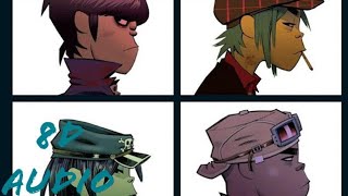 Gorillaz  November Has Come 8D Audio [upl. by Eymaj947]