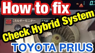 How to fix quotCheck Hybrid Systemquot warning on TOYOTA PRIUS  repair method [upl. by Selwin]